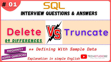 #01 - Difference between Delete and Truncate in SQL - Delete vs Truncate - 09 Differences - Examples