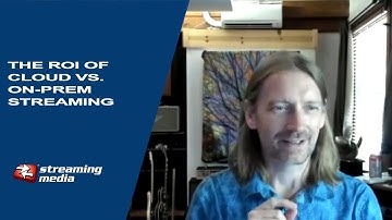 The ROI of Cloud vs. On-Prem Streaming Production