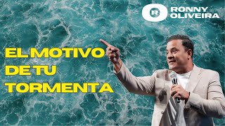 Profeta Ronny Oliveira | El Motivo de Tu Tormenta