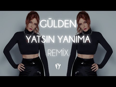 Gülden - Yatsın Yanıma ( Fatih Yılmaz Remix )