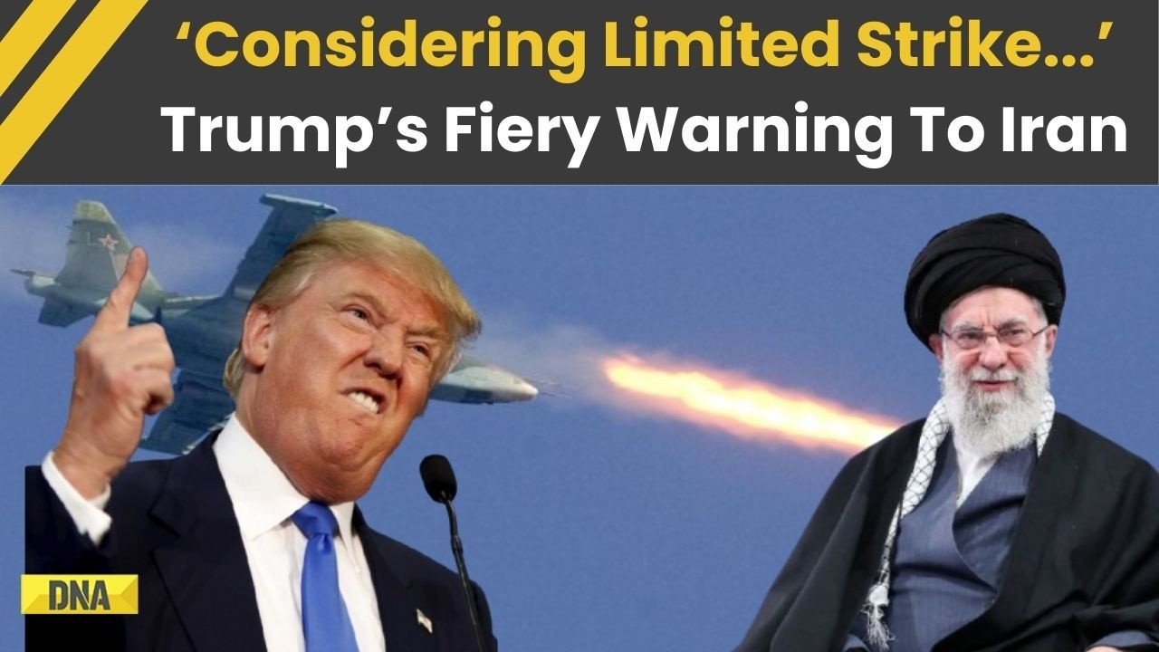US Iran News: Trump Says 'Considering' Limited Strike On Iran To ...