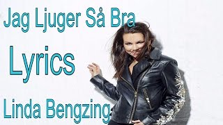 Linda Bengtzing Jag Ljuger Så Bra Lyrics