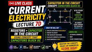 How Capacitors Block DC Current | Resistor-Capacitor Circuit | JEE/NEET Physics