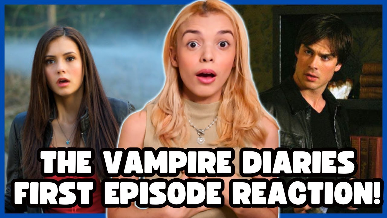 THE VAMPIRE DIARIES 1x1 "Pilot" REACTION!