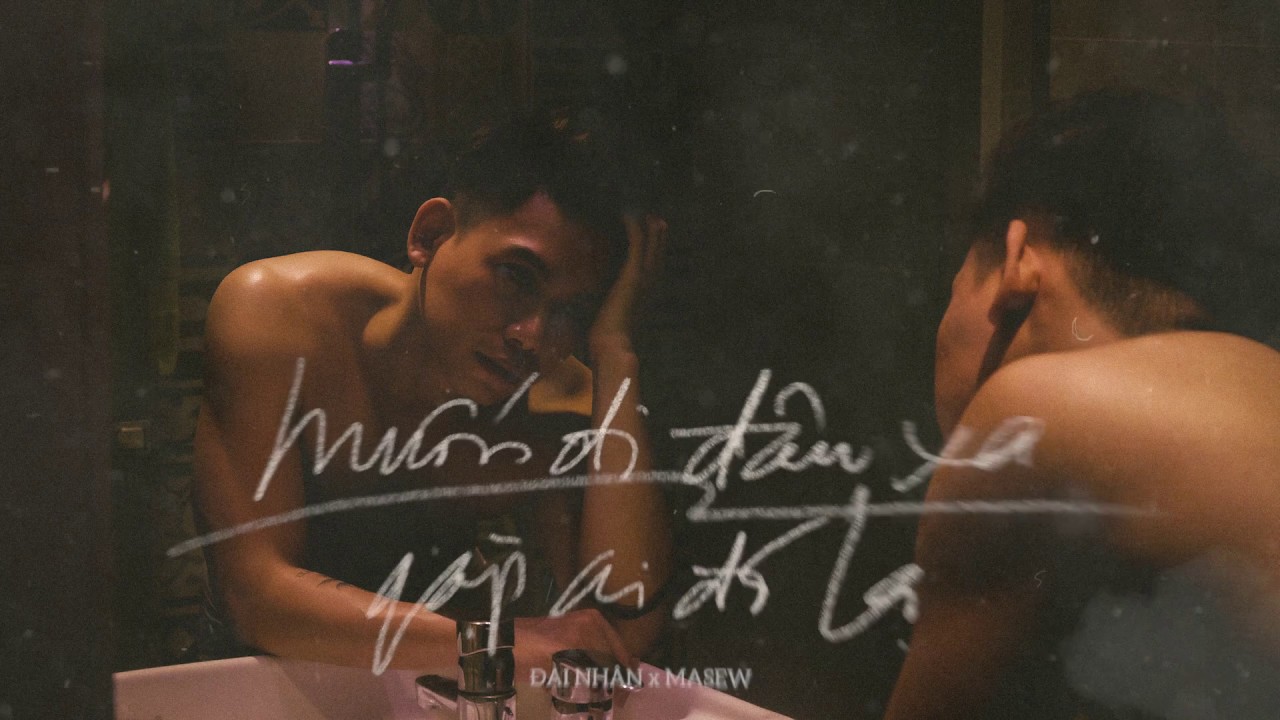 ĐẠI NHÂN x MASEW - Muốn đi đâu xa gặp ai đó lạ (OFFICIAL LYRIC VIDEO)