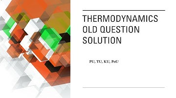Thermodynamics Old Question Solution_First law of thermodynamics in Nepali#PU,PoU,TU, KU#In Nepali