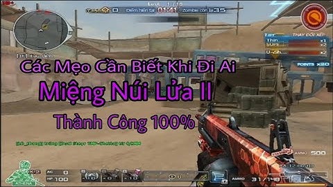 Ulrich CrossFire | Hướng Dẫn Các Mẹo Khi Đi AI Map Miệng Núi Lửa II Bạn Cần Biết ✔