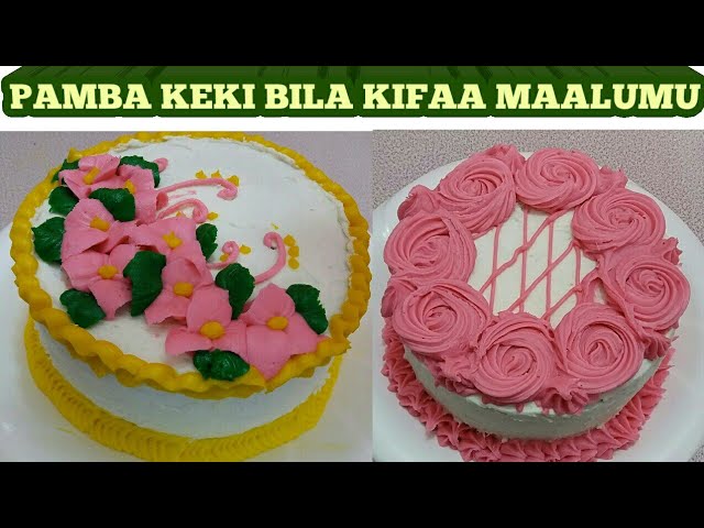 PAMBA KEKI NYUMBANI BILA KIFAA CHOCHOTE //DECORATING A CAKE WITHOUT TOOLS class=