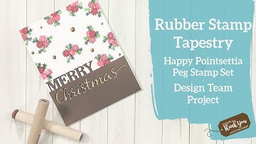 Happy Poinsettia Peg Stamp Set Rubber Stamp Tapestry Christmas Card | Create your own Pattern Paper!