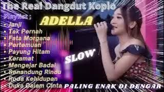 Dangdut koplo hot lawas terpopuler @Adellla
