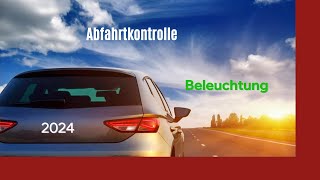 Abfahrtkontrolle Klasse B  Beleuchtung 2024