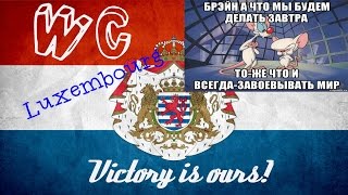 Hearts of Iron IV: Люксембург Hearts of Iron IV: Люксембург