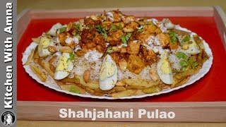 Shahjahani Pulao Recipe - Chicken Pulao Recipe - Kitchen With Amna
