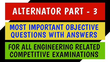 Alternator Part - 3 | 30 Most Important Objective Questions With Answers