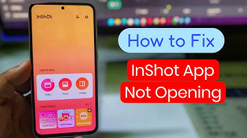 InShot App Not Opening or Crashing Fix | How to Fix InShot App Crashing Problem