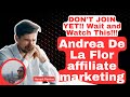 Andrea de la flor affiliate marketing review  is her program worth it