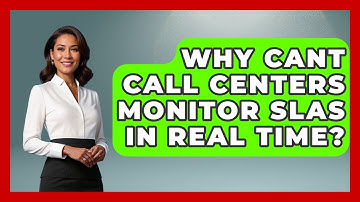 Why Cant Call Centers Monitor SLAs In Real Time? - Call Center Pro Strategies