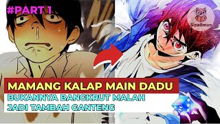 Mamang Kalap Main Dadu, Bukannya bangkrut malah jadi tambah ganteng | Dice - Part 1