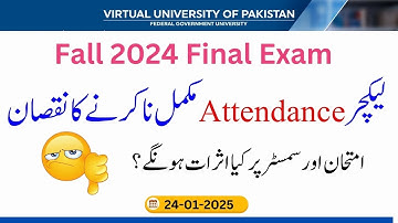 𝐀𝐭𝐭𝐞𝐧𝐝𝐚𝐧𝐜𝐞 𝐈𝐦𝐩𝐚𝐜𝐭 𝐨𝐧 𝐄𝐱𝐚𝐦 & 𝐒𝐞𝐦𝐞𝐬𝐭𝐞𝐫    |    𝐅𝐚𝐥𝐥 𝟐𝟎𝟐𝟒 𝐅𝐢𝐧𝐚𝐥 𝐓𝐞𝐫𝐦 𝐄𝐱𝐚𝐦𝐬    | 𝐕𝐔 𝐊𝐡𝐚𝐧𝐩𝐮𝐫