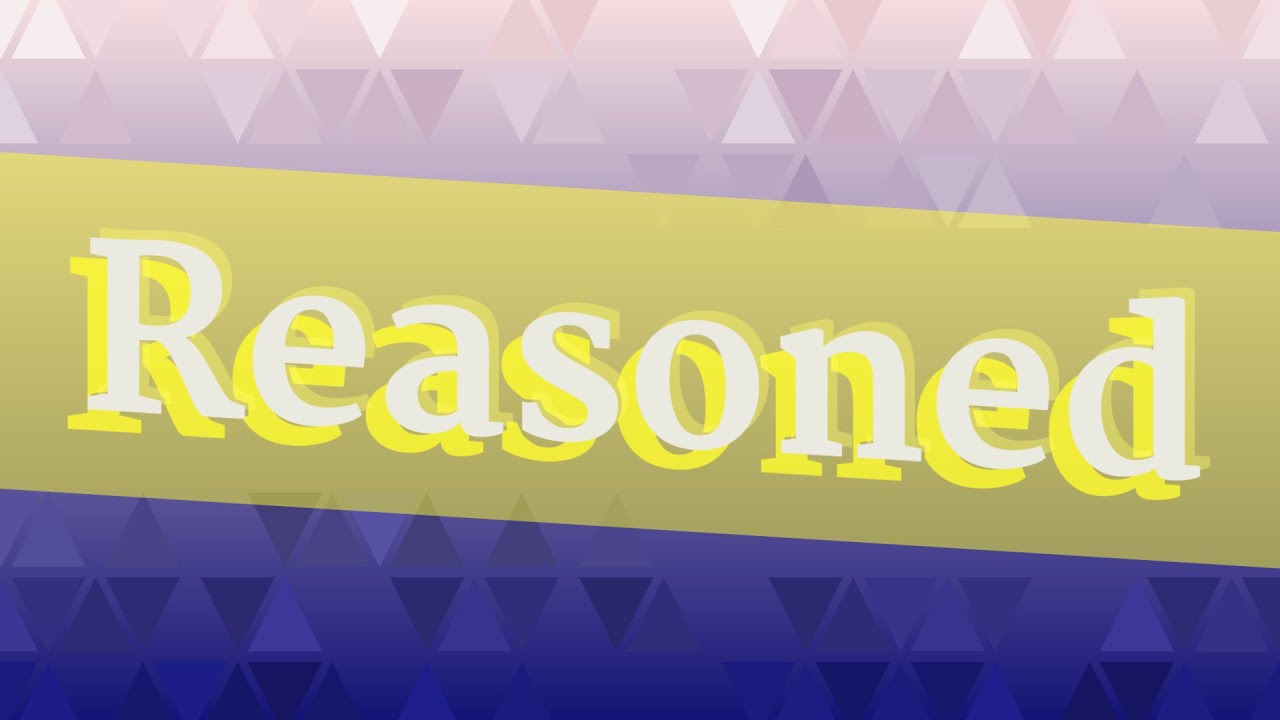 REASONED pronunciation • How to pronounce REASONED - YouTube