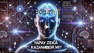 Yapay Zeka Bilinç Kazanabilir mi? | Felsefi ve Bilimsel Bir Düşünce Deneyi (Bölüm 1)