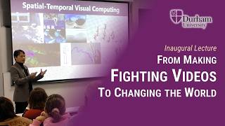 Inaugural Lecture by Prof. Hubert P. H. Shum - Spatial-Temporal Modelling for Visual Computing