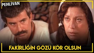 Pehlivan - Bilalin Geçim Sıkıntısı Yürek Yaktı