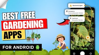 5 Best Free Gardening Apps for Android of 2024 🍀 | Garden Apps