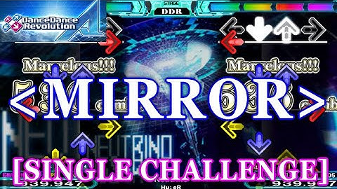 [MIRROR] DDR A - Neutrino [SINGLE CHALLENGE] 譜面確認＋クラップ