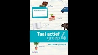 Taal Actief 4 Spelling groep 4 thema 8 les 5 en 7 woorden met korte klank Taal Actief 4 Spelling groep 4 thema 8 les 5 en 7 woorden met korte klank