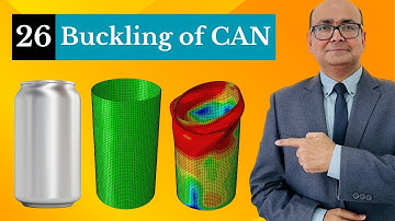 26 Buckling of Aluminum CAN - ABAQUS Tutorial | 3D Modeling
