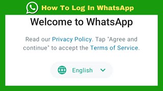How To Login In Whatsapp Sign In Whatsapp Mobile 2024