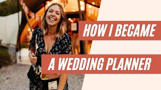 How I became a Wedding planner | Tips for starting your wedding planning business