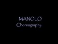 Manolo choreography  street underconstruction crew