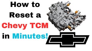 How to Reset a Transmission Control Module Chevy: 3 TCM Resetting Methods