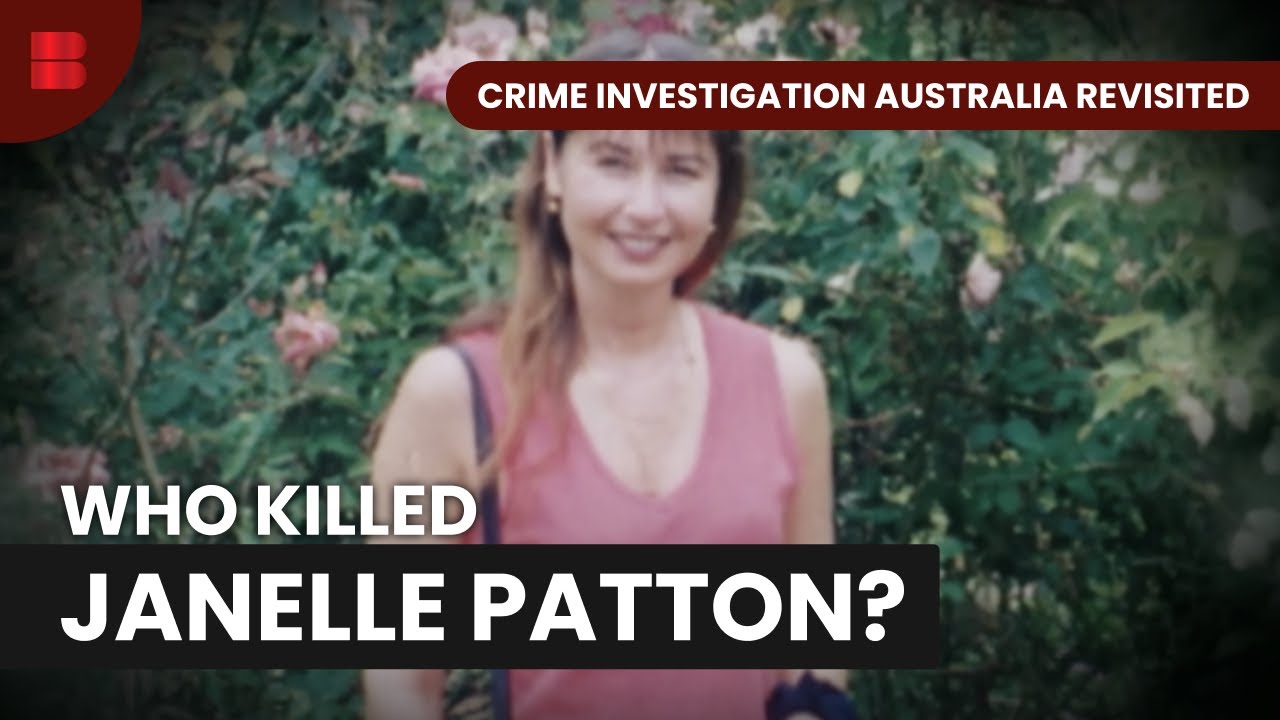⁣The Murder MYSTERY of Janelle Patton | Crime Investigation Australia Revisited