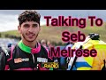 Talking to Seb Melrose