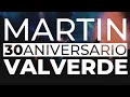 Martin Valverde - 30 Aniversario (Álbum Completo)