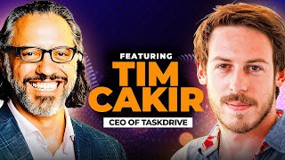 Episode 7: Unlocking AI Potential with Tim Cakir, CEO of TaskDrive