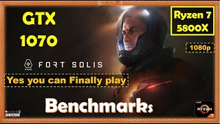 Fort Solis GTX 1070 - 1080p - Yes you can Play | Performance Benchmarks