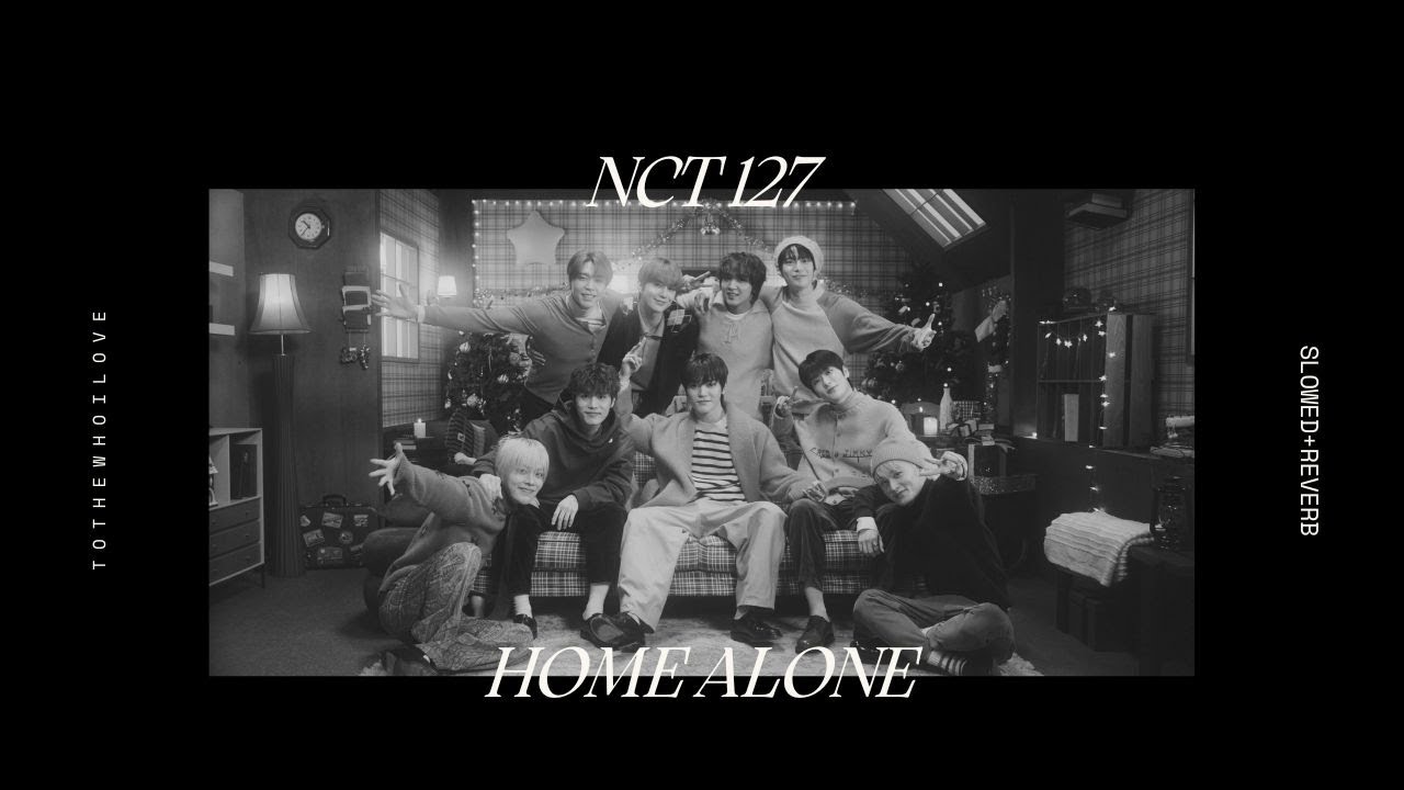Home Alone by NCT 127 (엔시티 127) // slowed+reverb
