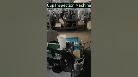 Paper Cup Inspection Machine | Paper Cup Detector