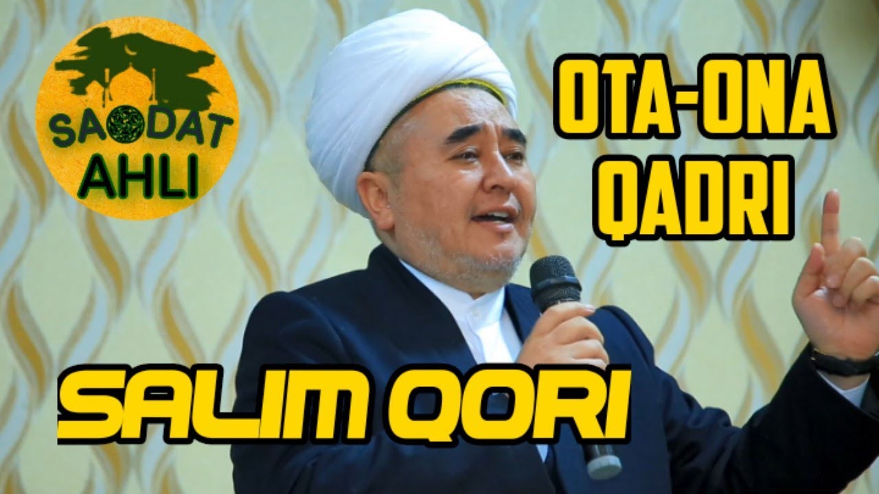 Ota ona Qadri Haqida Salimjon Domla YouTube