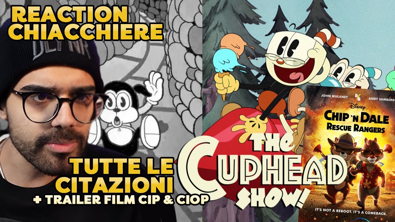 DARIO MOCCIA SPIEGA le CITAZIONI del CUPHEAD SHOW, TECNICHE D'ANIMAZIONE + TRAILER FILM CIP & CIOP