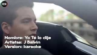 J Balvin - Yo Te Lo Dije (K A R A O K E) Resimi