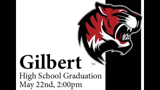 Gilbert 2022 Graduation