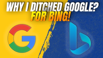 Why I Ditched Google for Microsoft Bing? | Why Bing is better than Google?
