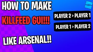 HOW TO MAKE a KILLFEED GUI like Arsenal!!! Roblox Studio