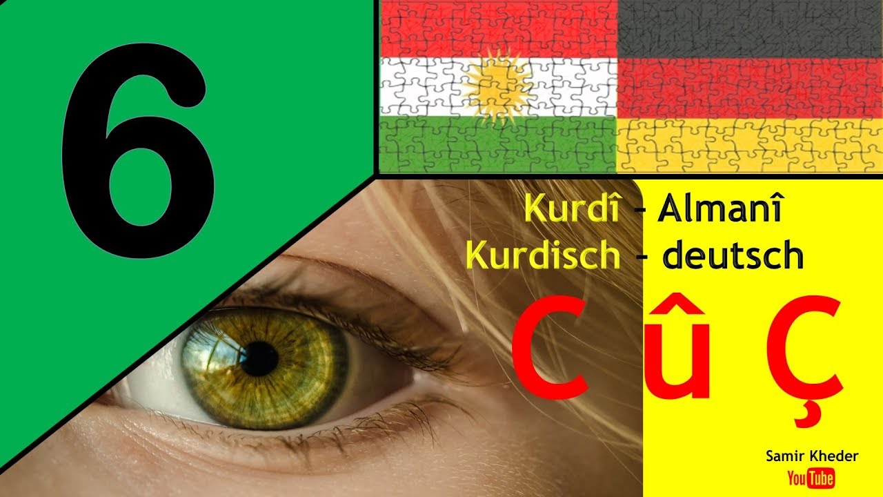 6.Rechtschreibung C und Ç Kurdisch lernen, Fêrbûna zimanê Kurdî,