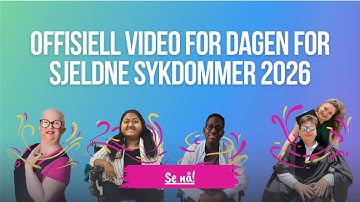 Offisiell video for dagen for sjeldne sykdommer 2026